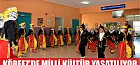  Milli Kültürler yaşatılıyor