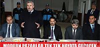  Modern pazarlar tek tek hayata geçecek