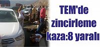  TEM'de zincirleme kaza:8 yaralı