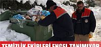  Temizlik ekipleri engel tanımıyor